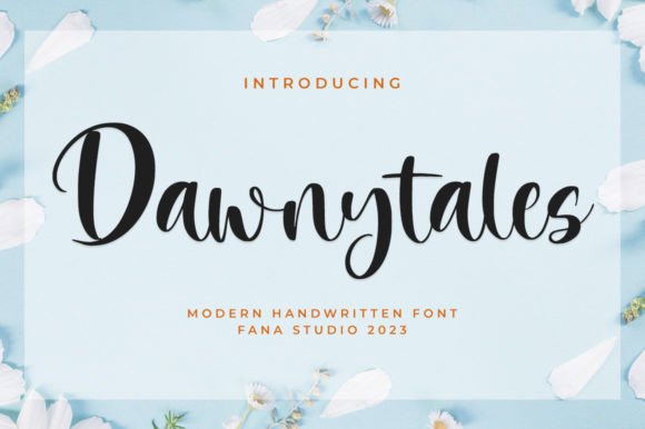 Dawnytales: A Modern Script Font for Impactful Digital Campaigns