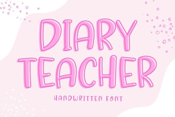 Diary Teacher: A Playful Handwritten Font for Modern Web Design