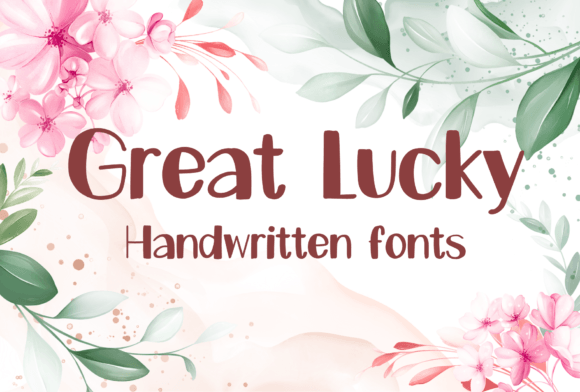 Great Lucky: A Handwritten Font That Brings Charm to Every Maker’s Project
