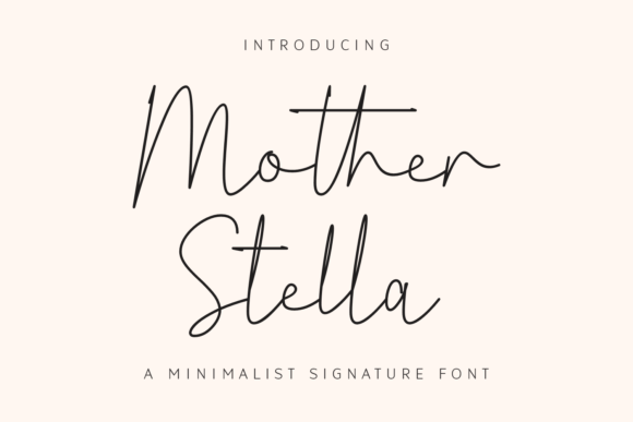 Mother Stella: A Handwritten Font That Elevates Small Business Branding